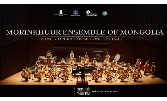 MORINKHUUR /HORSE HEAD FIDDLE/ ENSEMBLE OF MONGOLIA WILL PERFORM `BEAUTIFUL MONGOLIA` CONCERT AT THE SYDNEY OPERA HOUSE